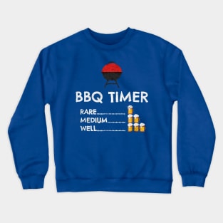 BBQ time rare medium well Crewneck Sweatshirt